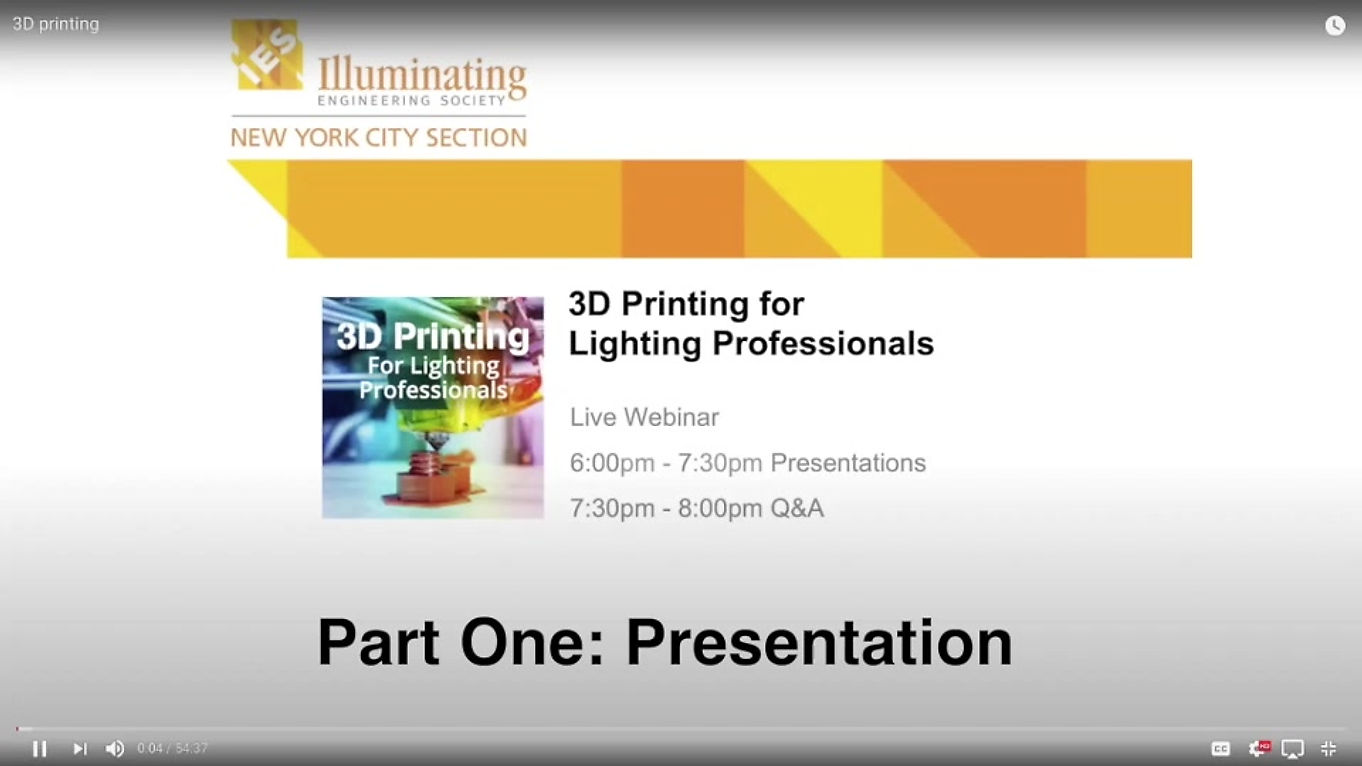 3D Printing for Lighting Professionals: Part 1, Forum